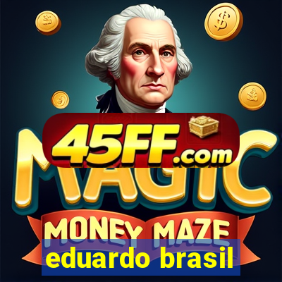 eduardo brasil